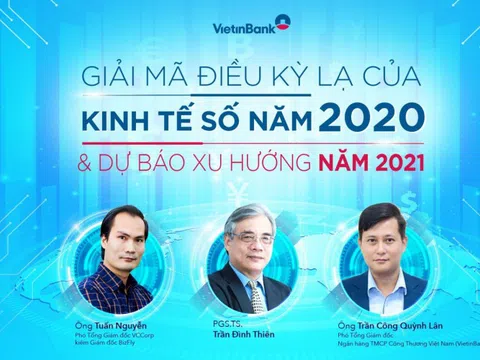 Giải mã điều kỳ lạ của kinh tế số năm 2020 và dự báo xu hướng 2021