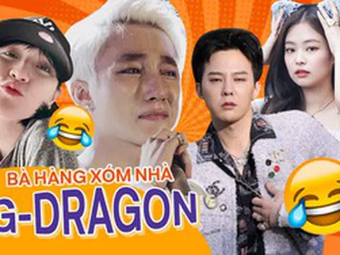 Ra đây nghe bà hàng xóm nhà G-Dragon kể về nguồn cơn hẹn hò với Jennie: Tất cả vì "người em sinh đôi" Sơn Tùng?