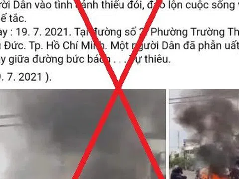 Phản bác thông tin sai sự thật về ''thanh niên tự thiêu do phẫn uất'' tại thành phố Thủ Đức